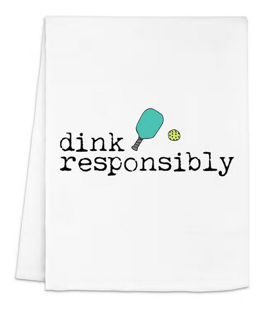 Dink Responsibly Pickleball Dish Towel