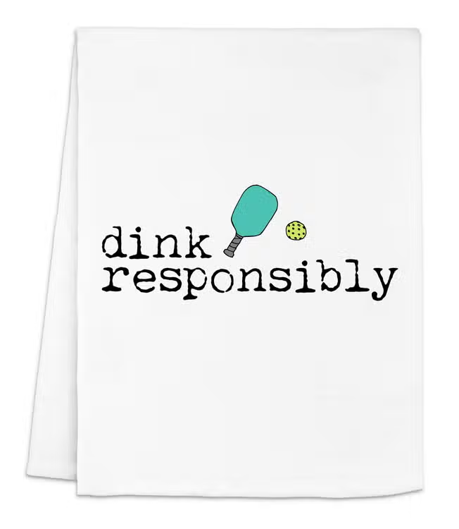 Dink Responsibly Pickleball Dish Towel