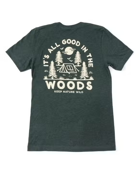 Good in the Woods T-Shirt