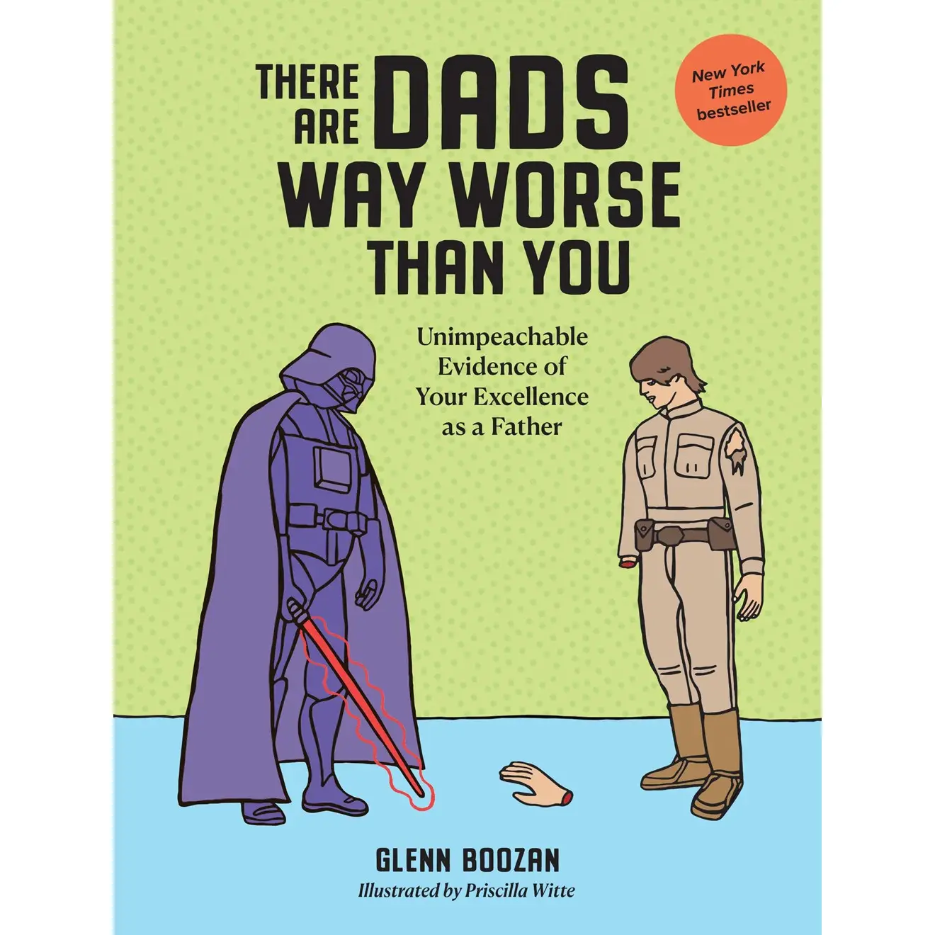 There Are Dads Way Worse Than You Book