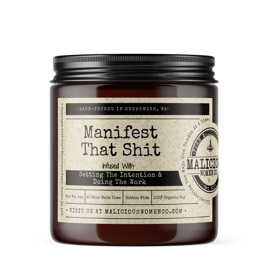 Manifest That Sh*t Candle