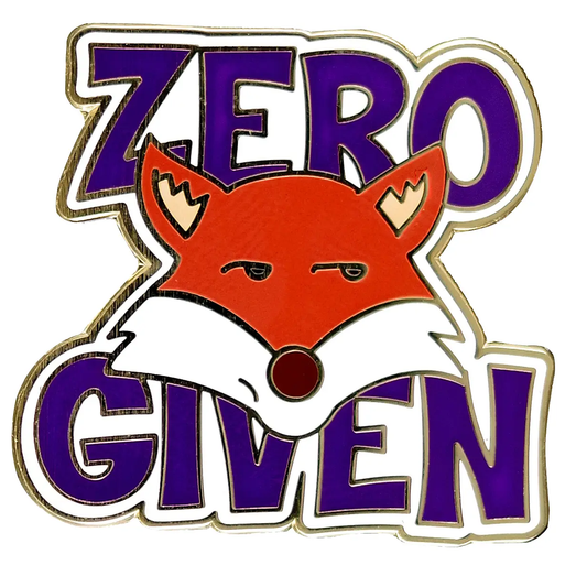 Zero Fox Given Enamel Pin