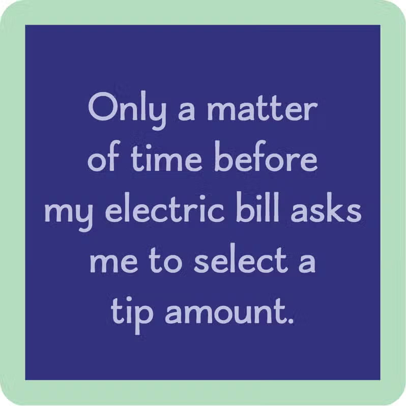 Coaster - Electric Bill