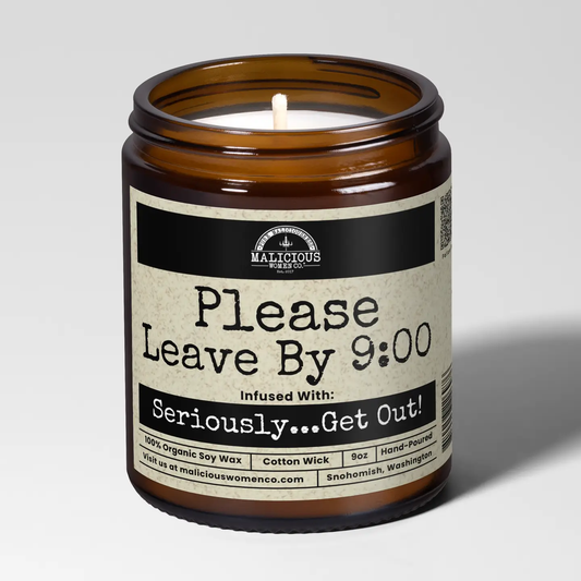 Please Leave By 9pm Candle
