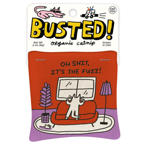 Catnip - Busted Oh Sh*t It's the Fuzz