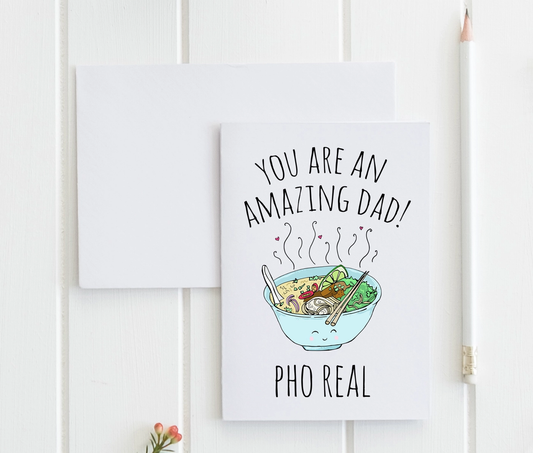 Amazing Dad Pho Real Card