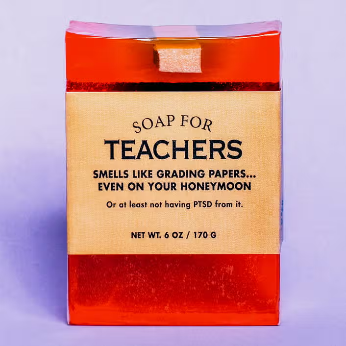 Soap - Teachers