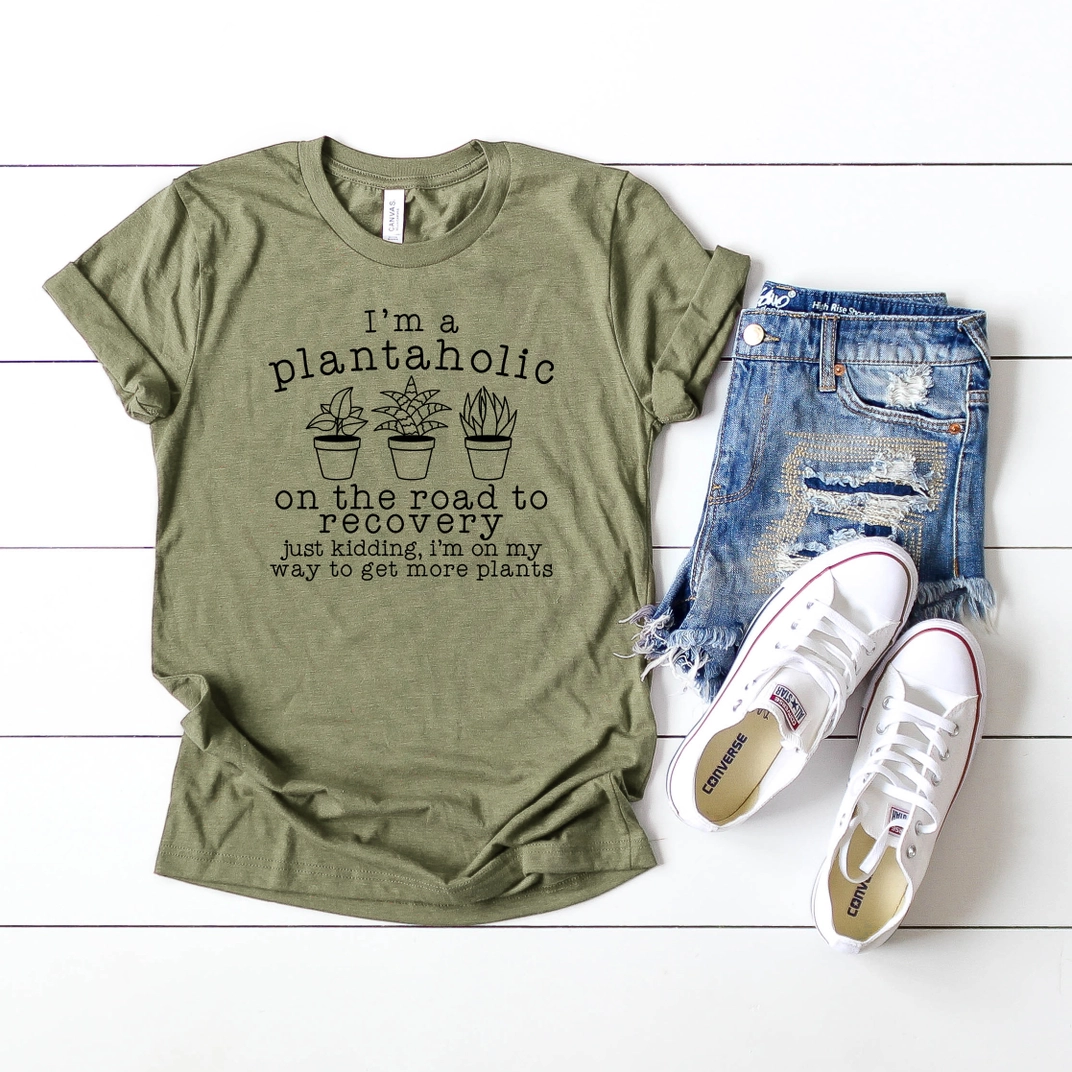 I'm A Plantaholic T-Shirt