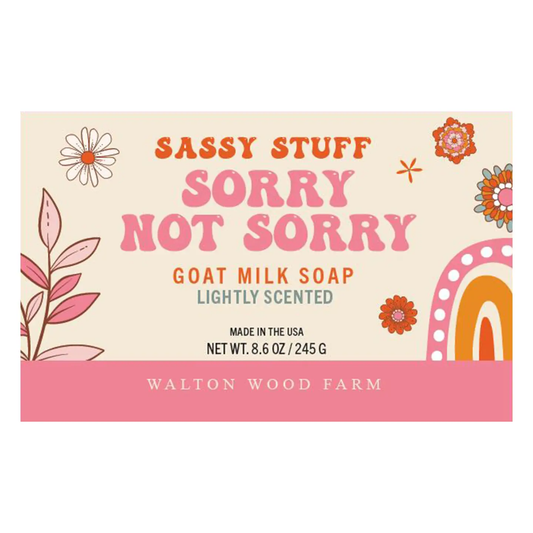 Sorry...Not Sorry Goat Milk Soap