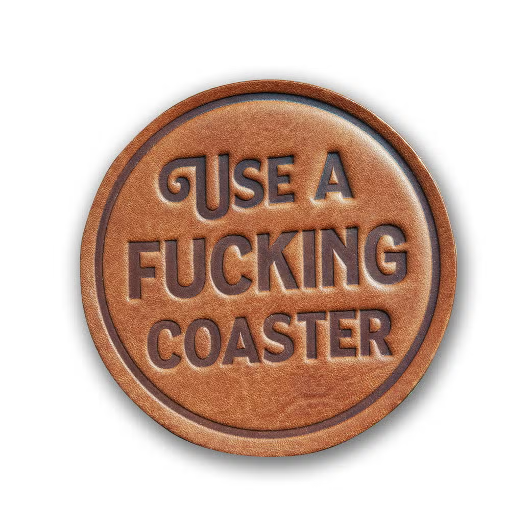 Leather Coaster - Use a F*cking