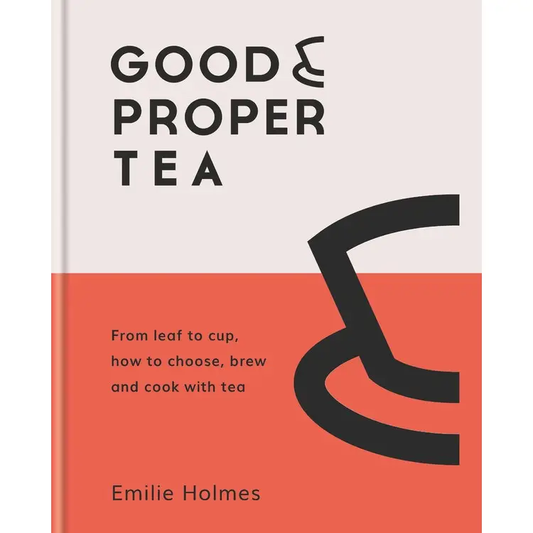 Good & Proper Tea Book