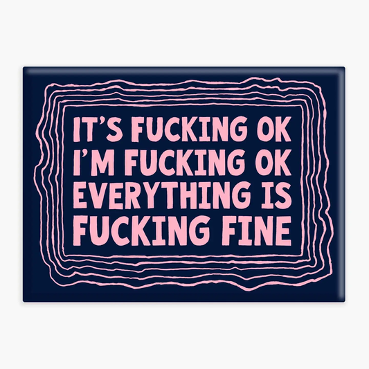 It's F*cking OK Magnet