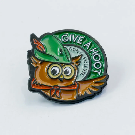 Enamel Pin Give A Hoot Don't Pollute