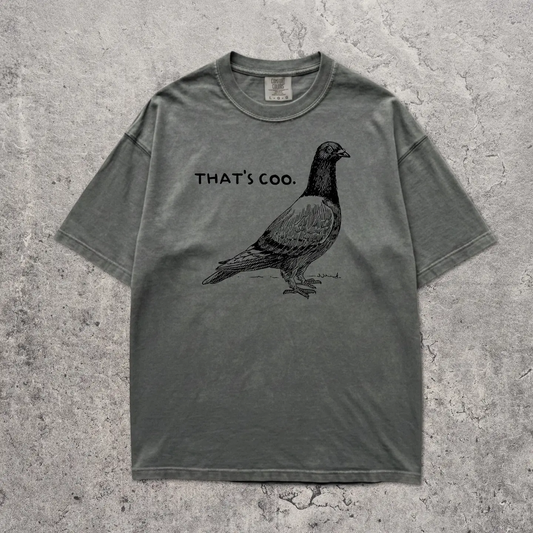 That’s Coo Pigeon T-Shirt