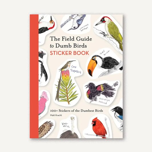 Field Guide to Dumb Birds Sticker Book