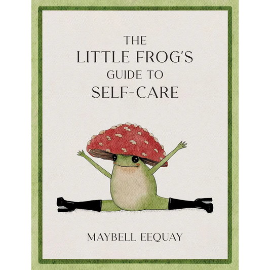 The Little Frog's Guide To Self Care Book