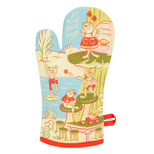 Oven Mitt - Sit Your Butts Down