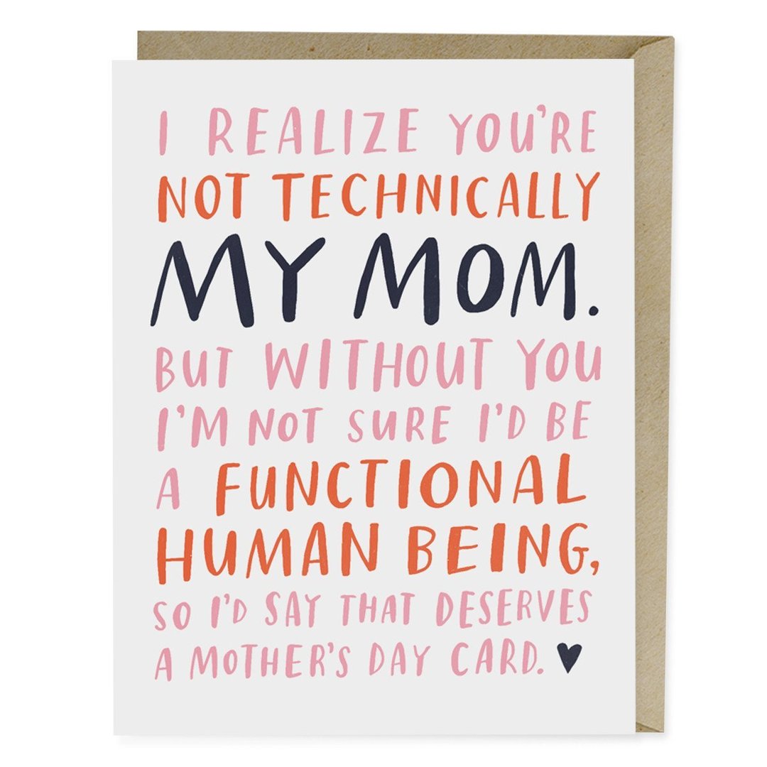 Not Technically Mom Day Card