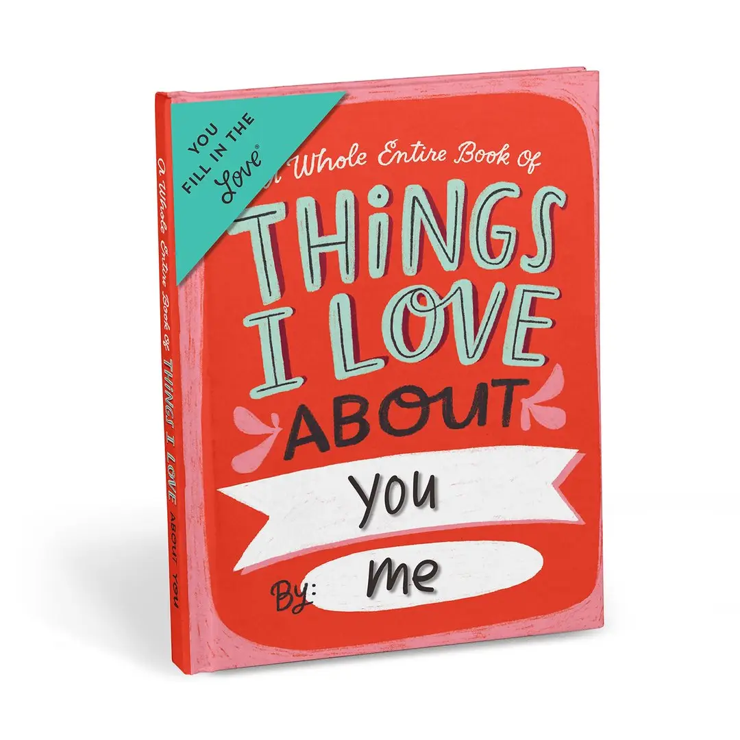 Things I Love About You Love Journal